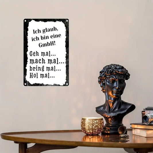Retro Schild Ich glaub ich bin eine GMBH Blechschild - Spielzeug - Sonderposten